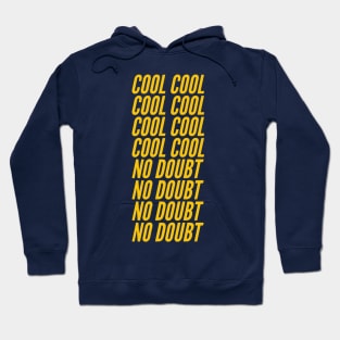 COOL COOL COOL COOL COOL COOL COOL COOL NO DOUBT NO DOUBT NO DOUBT NO DOUBT Hoodie